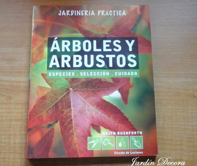 Árboles Y Arbustos, Un Libro Para Ti