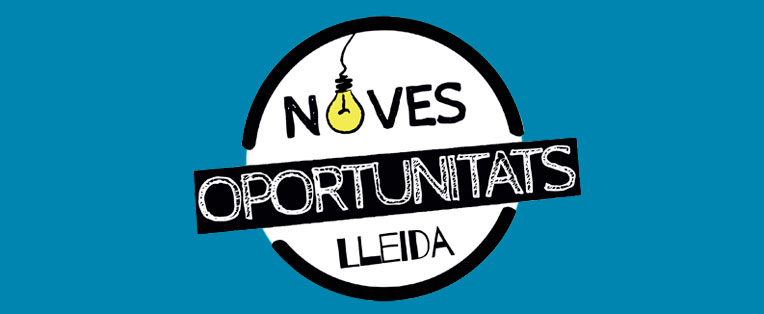 Noves oportunitats Lleida