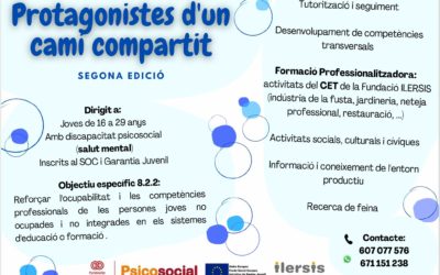 El projecte de reforç de l’ocupabilitat amb joves amb discapacitat psicosocial encara disposa de places lliures