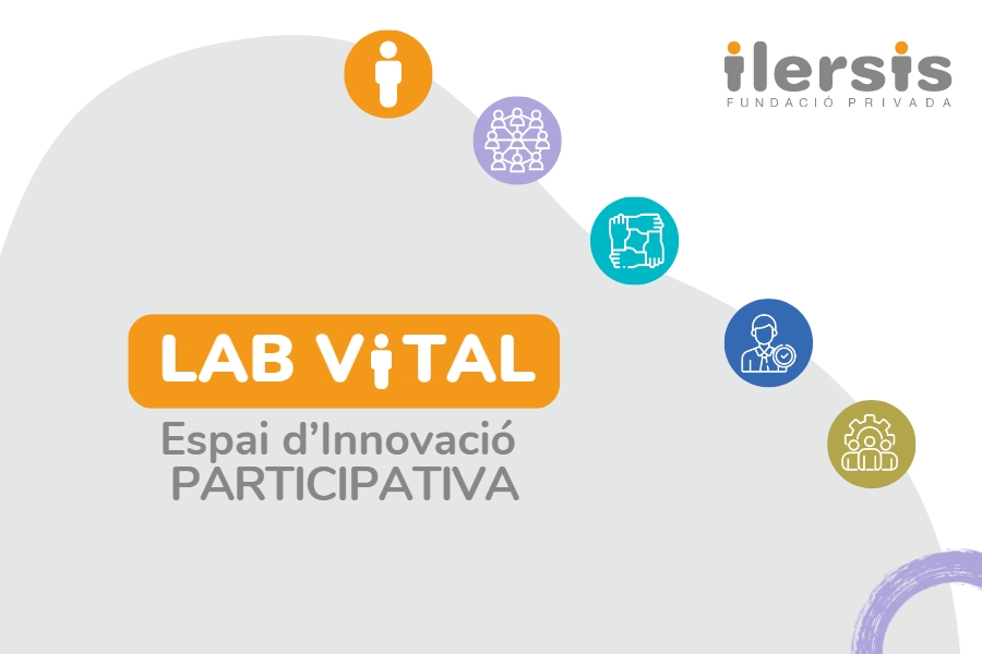 Presentación del proyecto ‘Ilersis Lab Vital pel dret a la Vida Independent a la comunitat’
